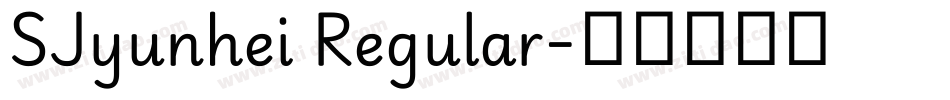 SJyunhei Regular字体转换